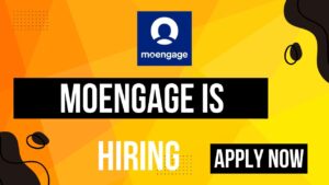 MOENGAGE Recruitment 2024 Hiring For ASSOCIATE SOLUTION ENGINEER 1 Role- Apply Now